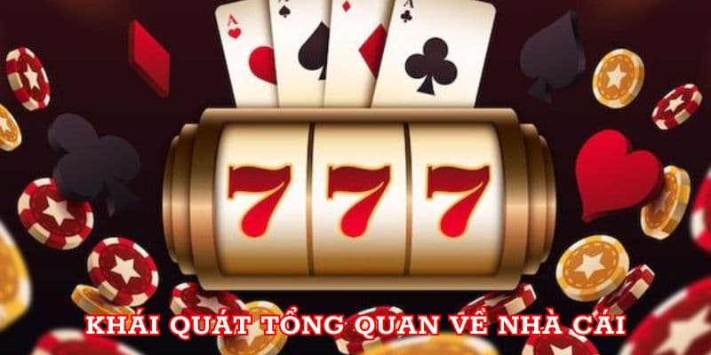 Khái quát tổng quan về nhà cái